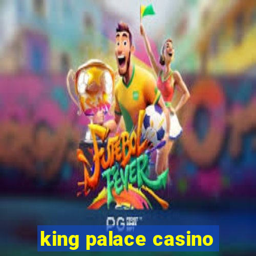 king palace casino